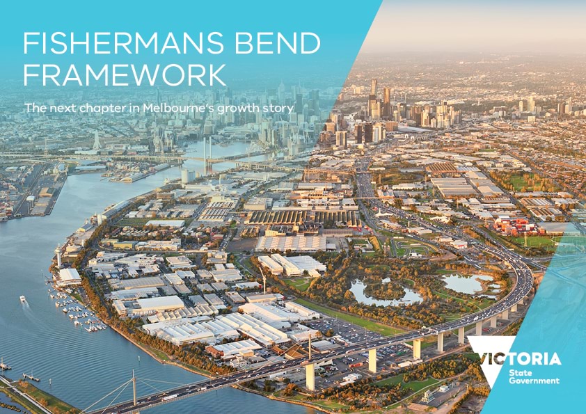 Fishermans Bend Framework document cover with aerial photograph of Fishermans Bend in foreground